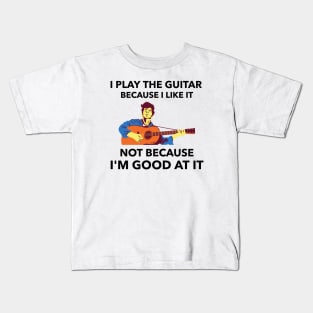 I Play The Guitar Kids T-Shirt